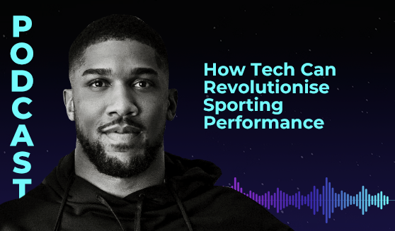 How Tech Can Revolutionise Sporting Performance with Anthony Joshua