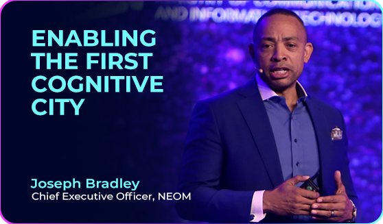 Joseph Bradley (Chief Executive Officer at NEOM) on Enabling the First Cognitive City