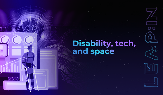 Disability, tech, and space
