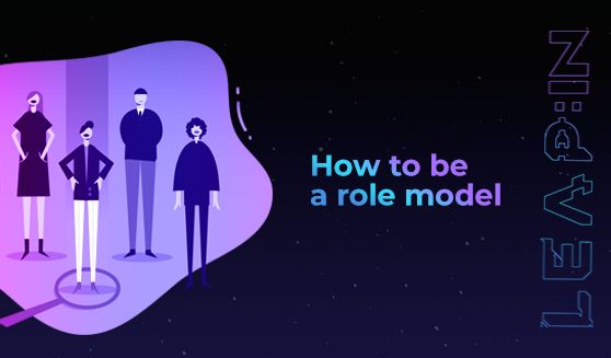 How to be a role model