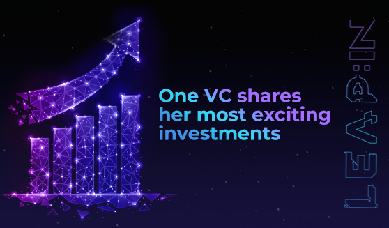 One VC shares her most exciting investments