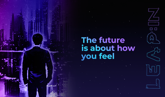 The future is about how you feel