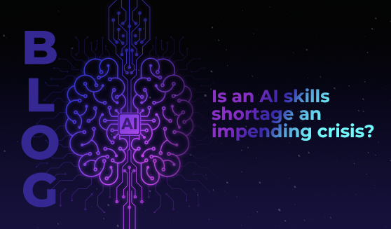Is an AI skills shortage an impending crisis?