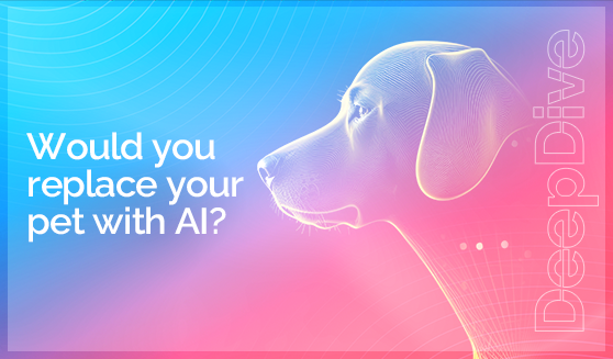 Would you replace your pet with AI?