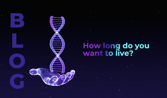 How long do you want to live?