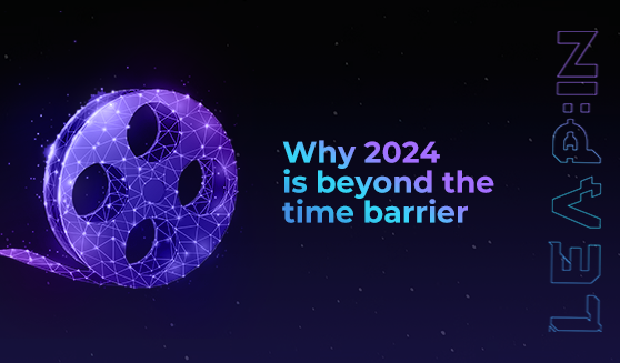 Why 2024 is beyond the time barrier