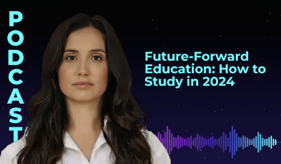 Future-Forward Education: how to study in 2024?