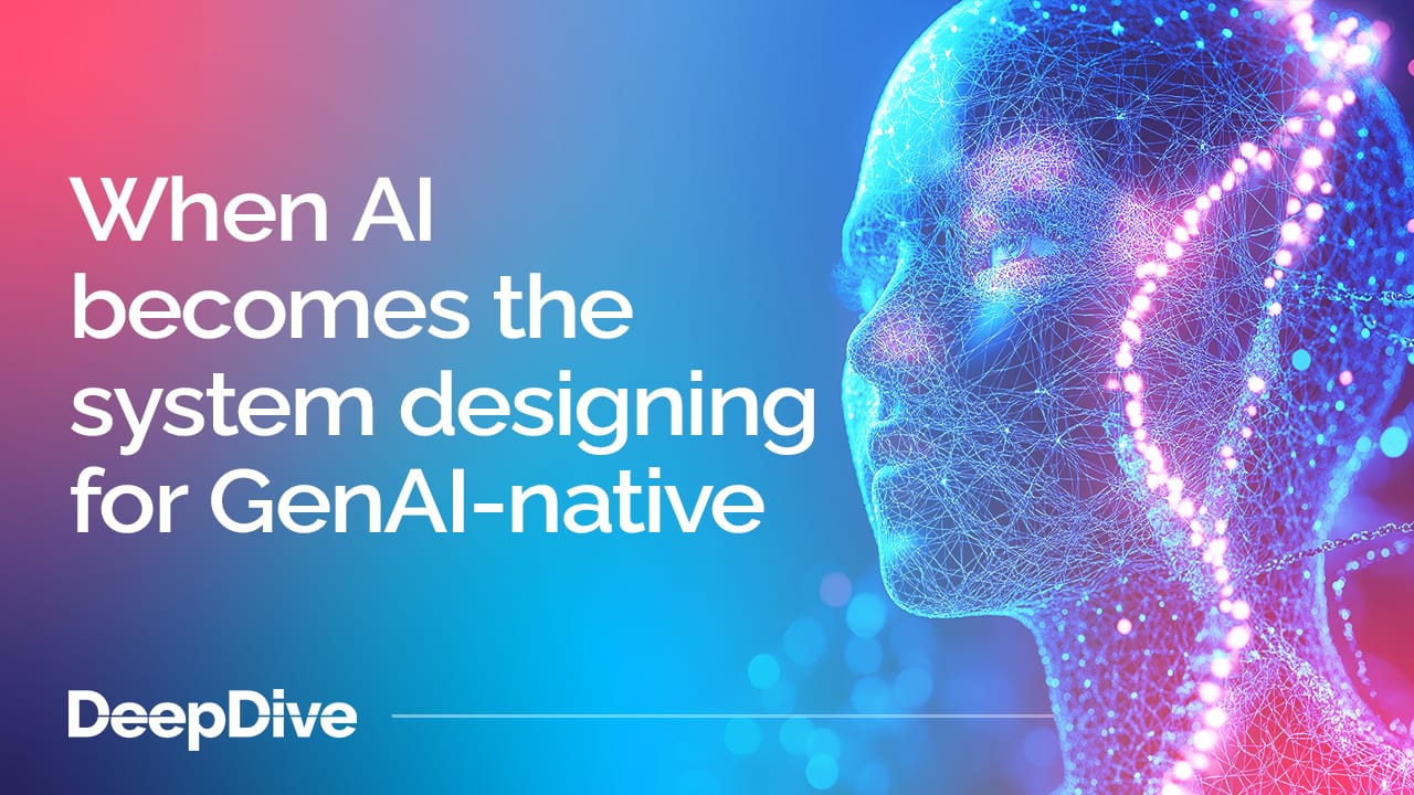 When AI becomes the system: designing for GenAI-native