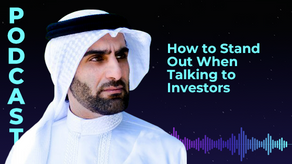 How to Stand Out When Talking to Investors with Hamad Al Fahad