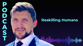 Reskilling Humans with Obediah Ayton