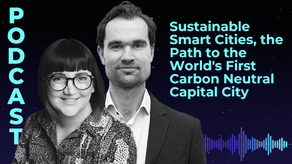 Sustainable Smart Cities, the Path to the World's First Carbon Neutral Capital City