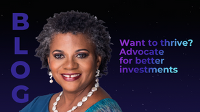 Want to thrive? Advocate for better investments