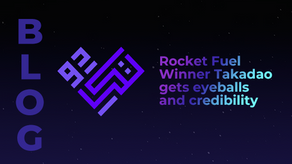 Rocket Fuel Winner: Takadao gets eyeballs and credibility