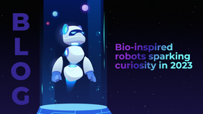 Bio-inspired robots sparking curiosity in 2023