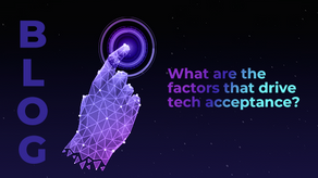 What are the factors that drive tech acceptance?