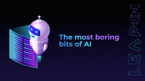 The most boring bits of AI