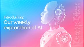 Introducing: our weekly exploration of AI