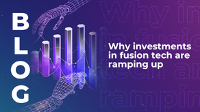 Why investments in fusion tech are ramping up