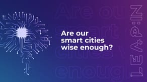 Are our smart cities wise enough?