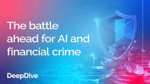 The battle ahead for AI and financial crime