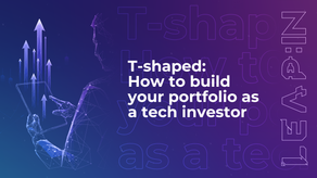T-shaped: How to build your portfolio as a tech investor