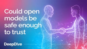 Could open models be safe enough to trust?