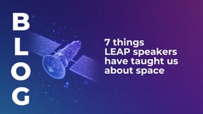 7 things LEAP speakers have taught us about space