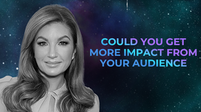 Could you get more impact from your audience?