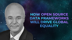 How open source data frameworks will drive global equality