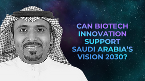Can biotech innovation support Saudi Arabia’s Vision 2030?