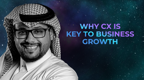 Why CX is key to business growth