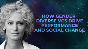 How gender-diverse VCs drive performance and social change