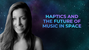 Haptics and The Future of Music in Space