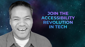 Join the accessibility revolution in tech