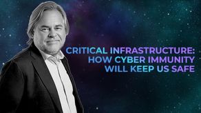 Critical infrastructure: How cyber immunity will keep us safe