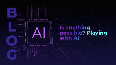 Is anything possible? Playing with AI