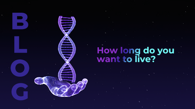 How long do you want to live?
