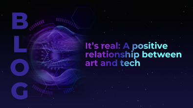 It’s real: A positive relationship between art and tech