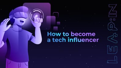 How to become a tech influencer