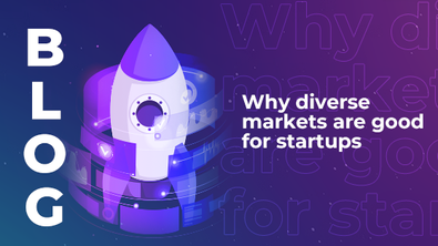 Why diverse markets are good for startups
