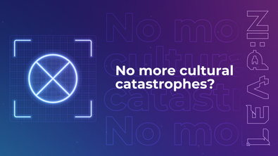 No more cultural catastrophes?