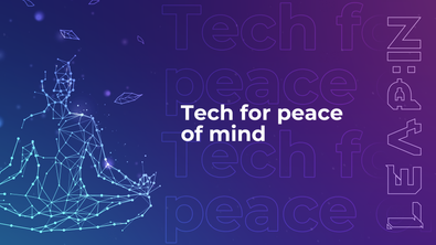 Tech for peace of mind