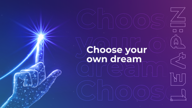 Choose your own dream