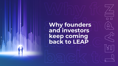 Why founders and investors keep coming back to LEAP
