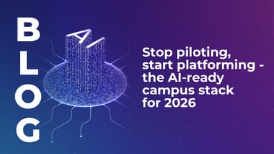 Stop piloting, start platforming - the AI-ready campus stack for 2026
