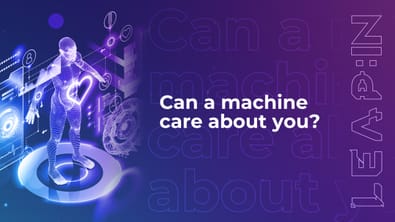 Can a machine care about you?