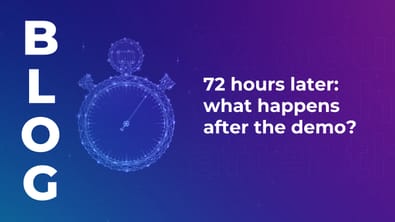 72 hours later: what happens after the demo?