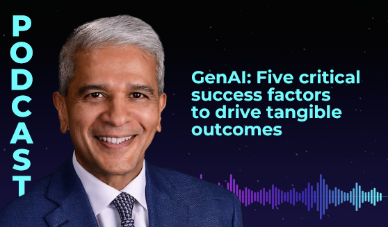 GenAI: Five critical success factors to drive tangible outcomes