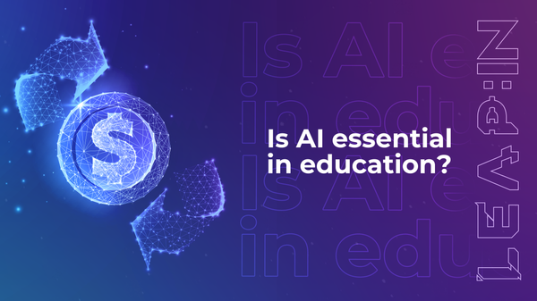 Is AI essential in education?