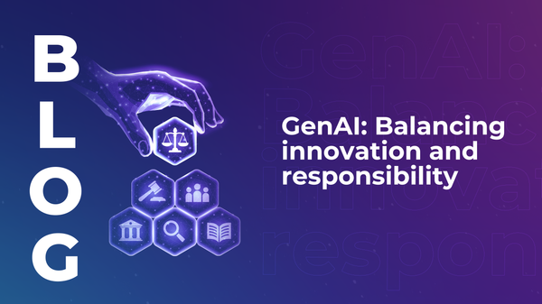 GenAI: Balancing innovation and responsibility